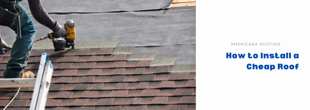 cheap roof