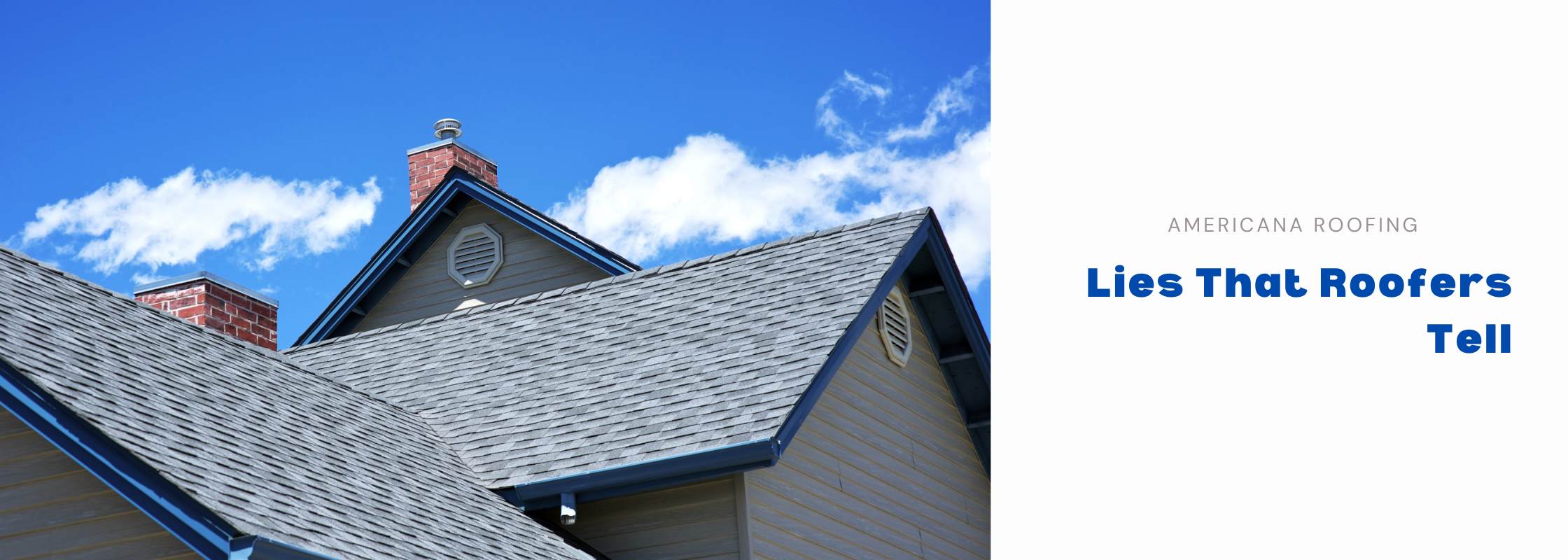 lies roofers tell