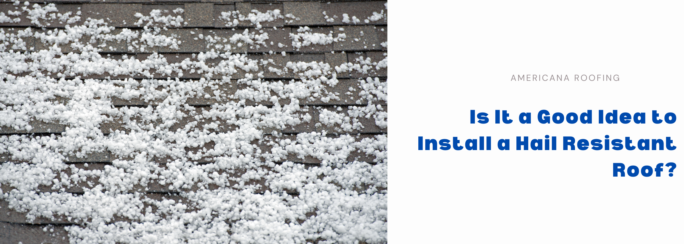 Hail resistant roofing options for North Texas homeowners â€” Class 3 and Class 4 shingles